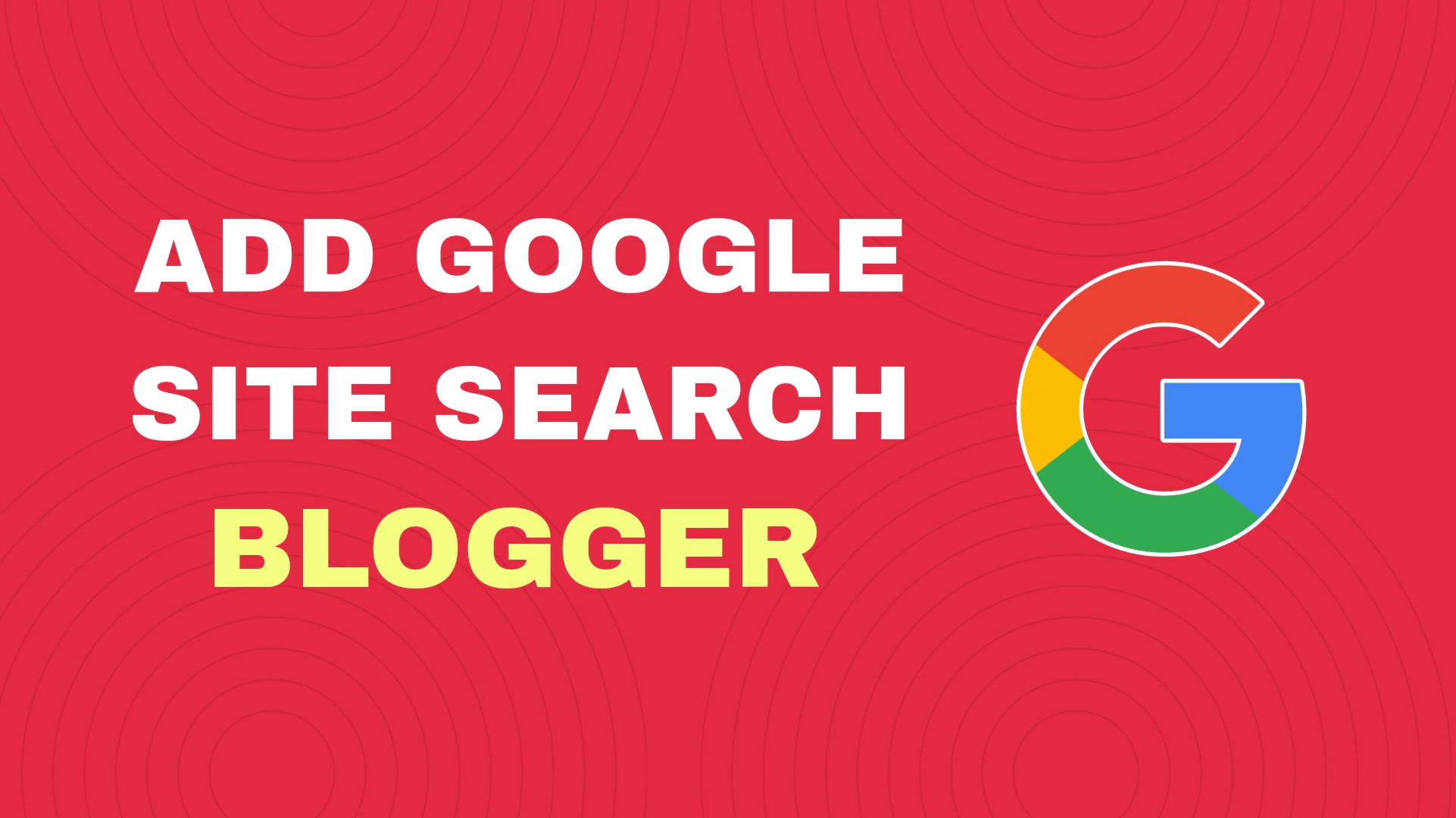 How to add Google Site Search form in Blogger